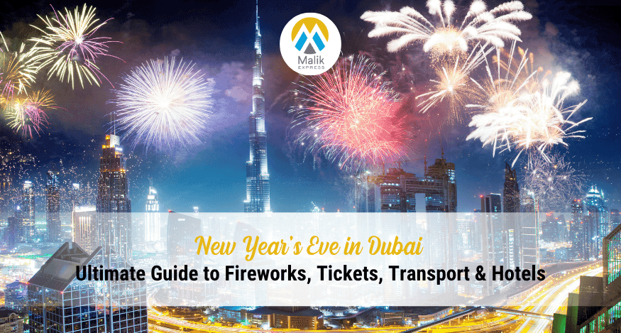 New Year’s Eve in Dubai 2026: Ultimate Guide to Fireworks, Tickets, Transport & Hotels